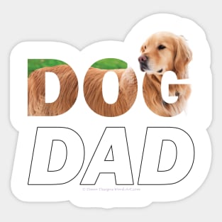 Dog Dad - golden retriever oil painting wordart Sticker